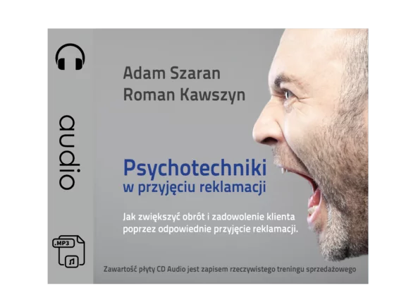 Psychotechniki w przyjęciu reklamacji (Audiobook)